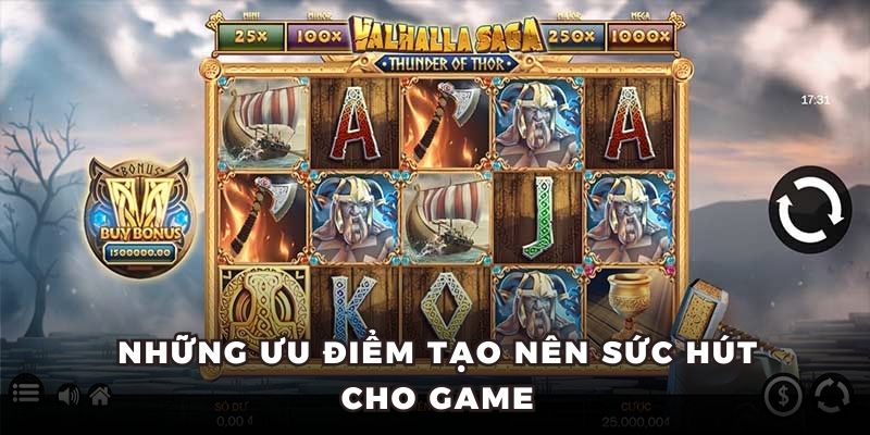 Những ưu điểm tạo nên sức hút cho game