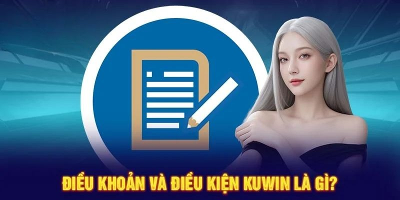 Vài nét về các điều khoản KUWIN